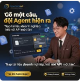 Bài tự đăng: Gõ một câu, đội Agent hiện ra